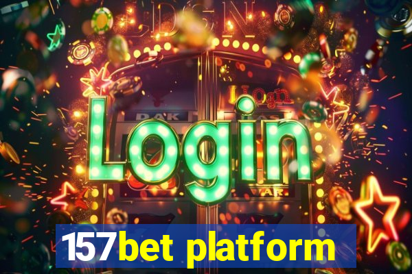 157bet platform